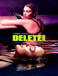 Delete Me Saison 2 en streaming