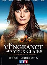 La Vengeance aux yeux clairs Saison 1 en streaming