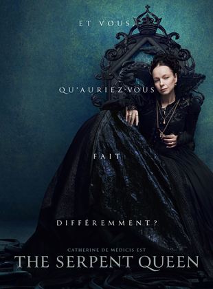 The Serpent Queen Saison 1 en streaming